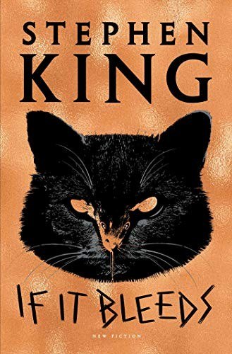 If It Bleeds (Hardcover, 2020, Scribner)