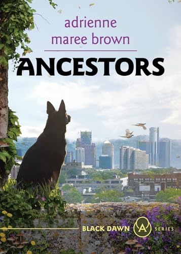adrienne maree brown: Ancestors (Paperback, AK Press)