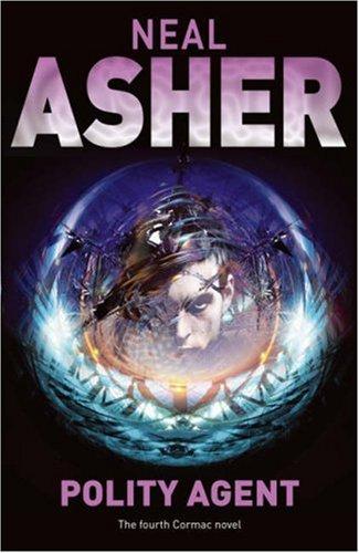 Neal Asher: Polity Agent (Hardcover, Tor)