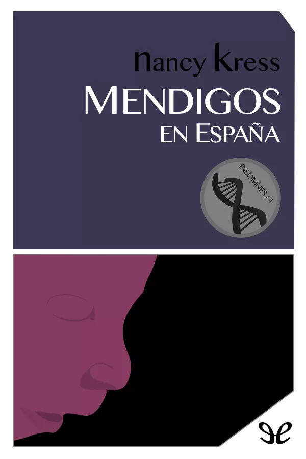 Nancy Kress: Mendigos En España (Spanish language, 2006)