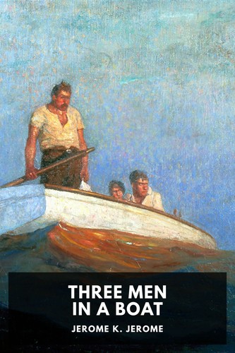 Jerome K. Jerome: Three Men in a Boat (2016, Standard Ebooks)