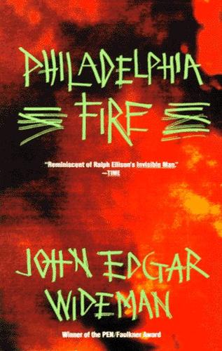 John Edgar Wideman: Philadelphia fire (1991, Vintage Books)
