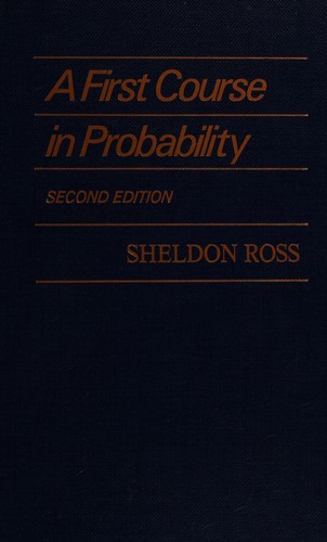 Sheldon M. Ross: A first course in probability (1984, Macmillan, Collier Macmillan)