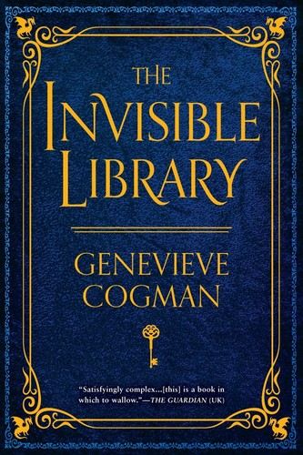 Genevieve Cogman: The Invisible Library (Paperback, 2016, Roc)