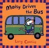 Maisy drives the bus (2000, Candlewick Press, Brand: Candlewick, Candlewick)