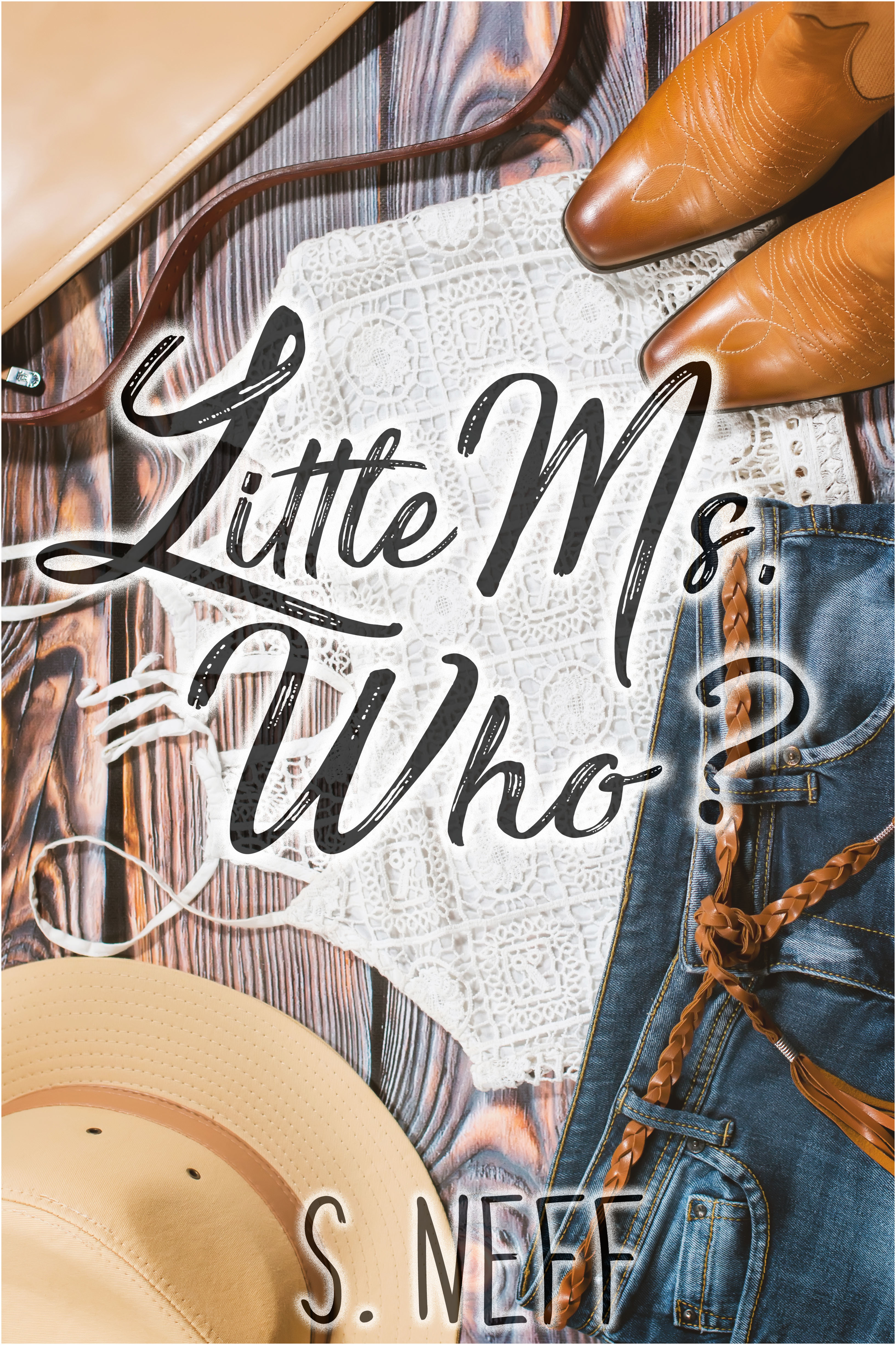 S. Neff: Little Ms. Who? (EBook, 2019, Painted Hearts Publishing)