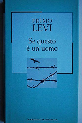 Primo Levi: Se questo è un uomo (Hardcover, Spanish language, 2002, La Biblioteca di Repubblica)