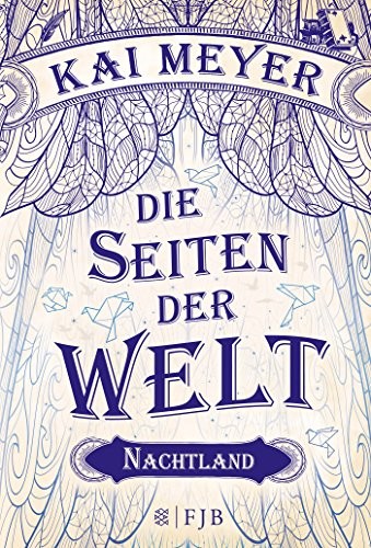 Die Seiten der Welt - Nachtland: Nachtland (German Edition) (2015, FISCHER FJB)