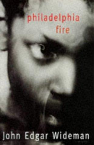 John Edgar Wideman: Philadelphia Fire (Paperback, 1995, Picador)