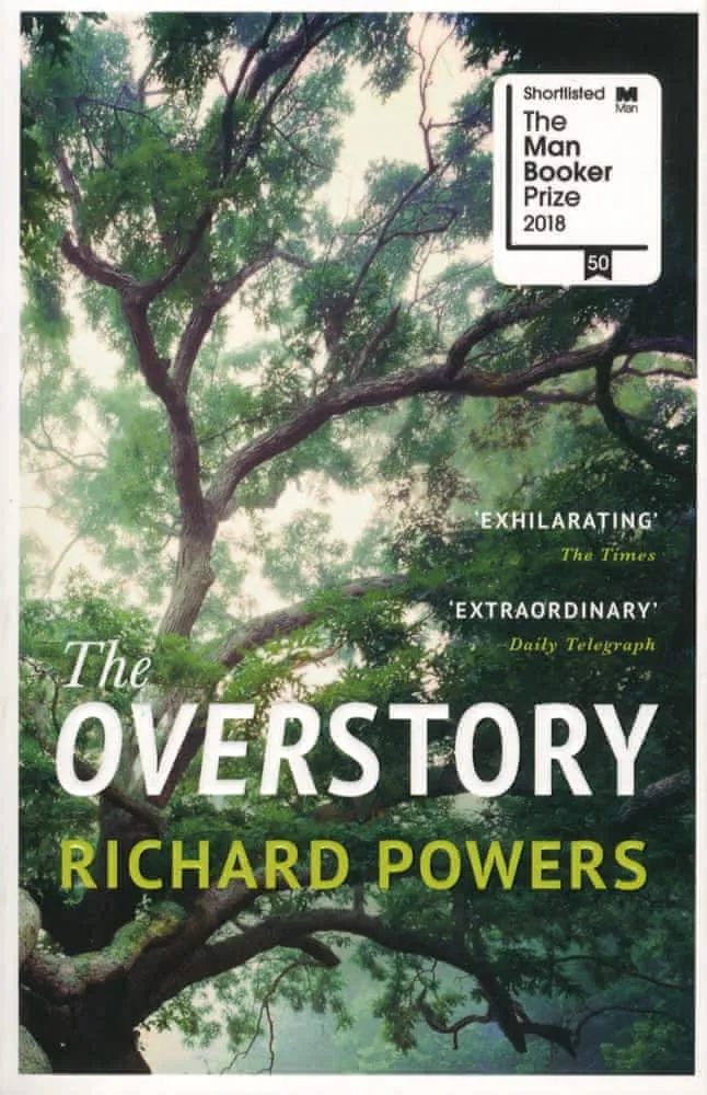 Richard Powers: Overstory (2019, Penguin Random House)