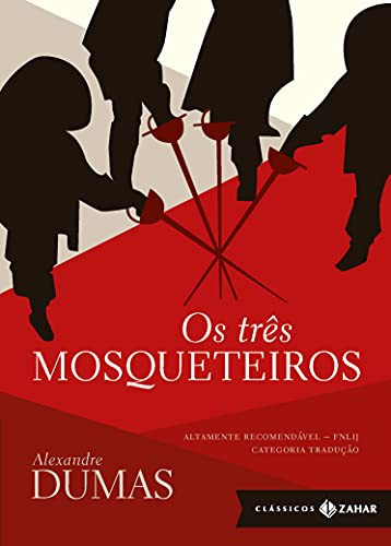 Dumas, Alexandre 1802: Os Três Mosqueteiros - Coleção Clássicos Zahar (Hardcover, 2011, Zahar)