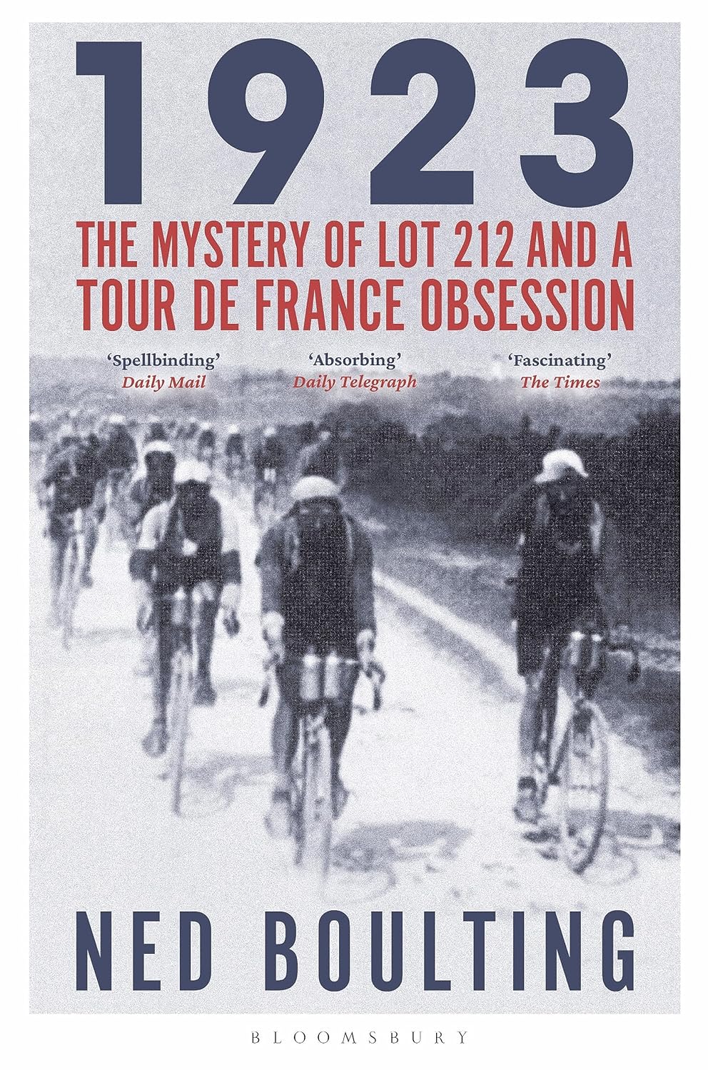 Ned Boulting: 1923 (Hardcover, Bloomsbury Publishing)