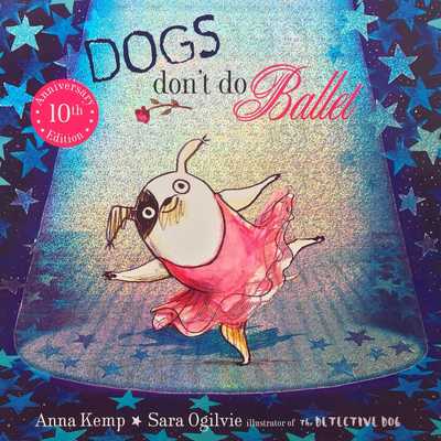 Dogs Don't Do Ballet (Paperback, en-Latn-GB language, 2010, Simon & Schuster Children's UK)