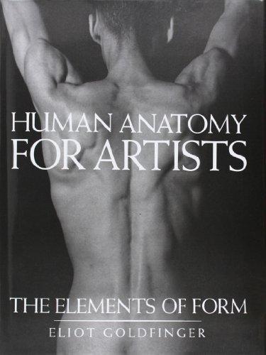 Eliot Goldfinger: Human Anatomy for Artists (Hardcover, Oxford University Press USA)