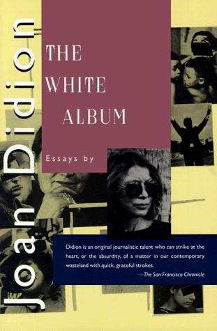 The White Album (1990, Farrar, Straus and Giroux)