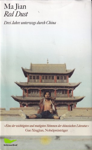 Ma Jian: Red Dust (Hardcover, German language, 2009, SchirmerGraf)