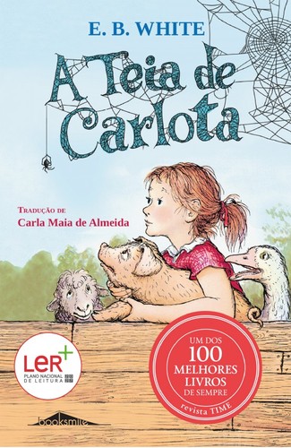 E. B. White: A Teia de Carlota (Portuguese language, 2016, booksmile)