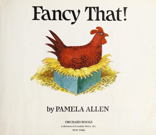 Fancy that! (1988, Orchard Books)