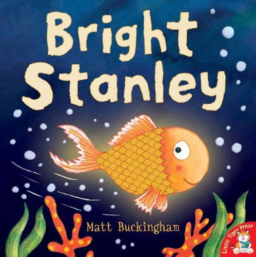 Bright Stanley (Paperback, 2006, Magi Publications)