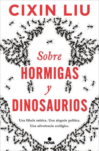 Liu Cixin: Sobre hormigas y dinosaurios (Paperback, 2022, Penguin Random House)