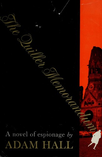 The Quiller memorandum. (1965, Simon and Schuster)