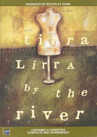 Tirra Lirra by the River (AudiobookFormat, 2000, Louis Braille Audio)