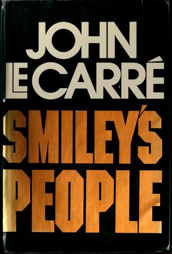 Smiley's people (1980, Knopf)