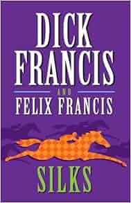 Silks (2008, G.P. Putnam's Sons)