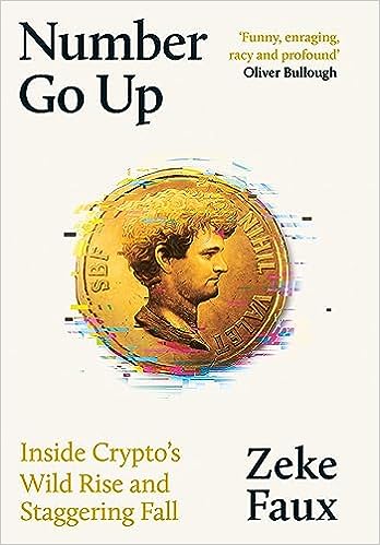 Number Go Up (Paperback, 2023, Orion Publishing Group, Limited)