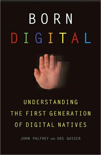 Born Digital (Hardcover, 2008, Basic Books)