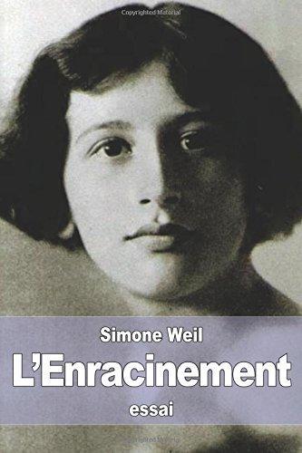 L’enracinement: Prélude à une déclaration des devoirs envers l’être humain (French Edition)