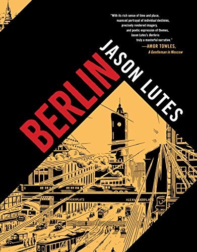 Jason Lutes: Berlin (Hardcover, Drawn and Quarterly)