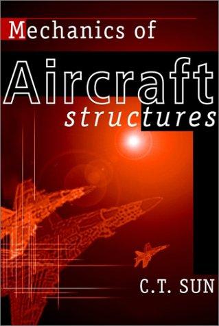 Sun, C. T.: Mechanics of aircraft structures (1998, John Wiley)