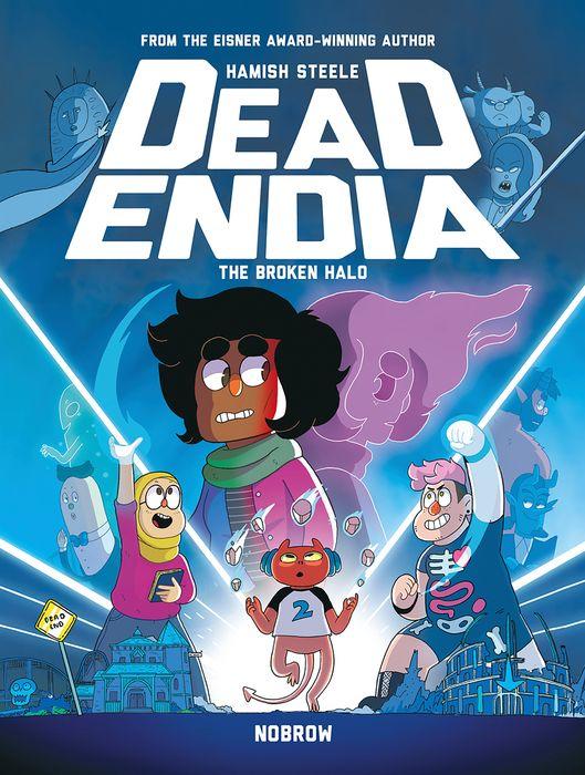 DeadEndia: The Broken Halo (GraphicNovel, 2019, Nobrow Press)