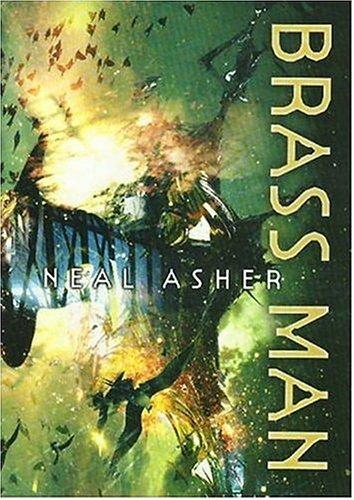 Neal Asher: Brass Man (Hardcover, Tor)