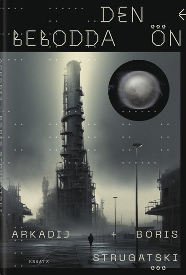 Arkady and Boris Strugatsky: Den bebodda ön (Hardcover, Svenska language, 2024, Ersatz)