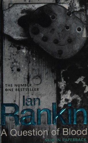 A question of blood (2003, Orion, Orion Paperbacks, Orion Publishing Group, Limited)