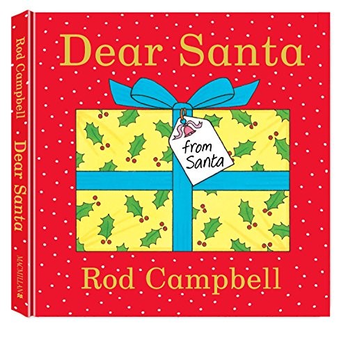 Dear Santa (Paperback, 2013, Macmillan Childrens Books)