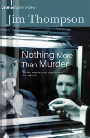 Nothing More Than Murder (Paperback, 2004, Orion mass market paperback, Orion Publishing Group, Limited)