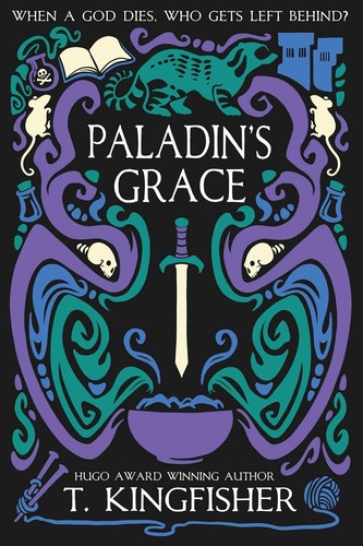 T. Kingfisher: Paladin's Grace (Paperback, Argyll Productions)