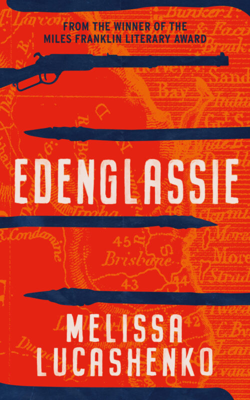 Melissa Lucashenko: Edenglassie (2023, University of Queensland Press)