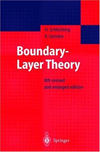 Hermann Schlichting, Herrmann Schlichting, Klaus Gersten: Boundary-layer theory (Hardcover, 2000, Springer)