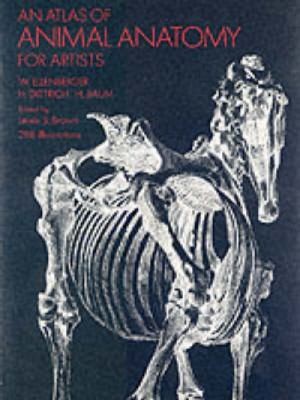 W. Ellenberger: An Atlas Of Animal Anatomy For Artists (Paperback, Dover Publications)