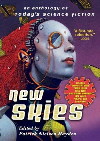 Patrick Nielsen Hayden: New Skies (Paperback, 2004, Tor Teen)