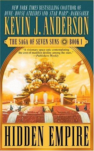 Kevin J. Anderson: Hidden Empire (The Saga of the Seven Suns, Book 1) (Aspect)