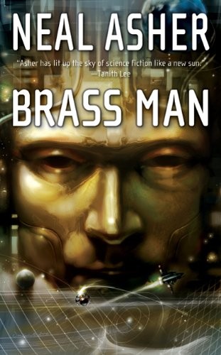 Neal Asher: Brass Man (Paperback, Tor Science Fiction)