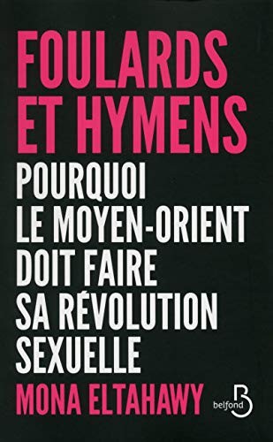 Mona Eltahawy: Foulards Et Hymens (Paperback, 2015, Belfond Dom Etranger)