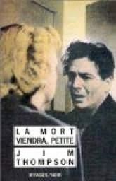 La mort viendra, petite (French language)