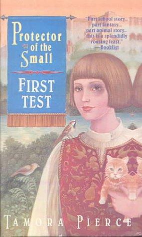 First Test (Protector of the Small) (Hardcover, 2000, Tandem Library)