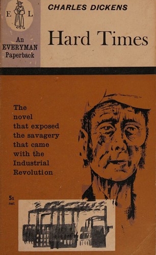 Charles Dickens: Hard times. introduction by g. k. chesterton. (1967, Dent / Everyman'S Library)